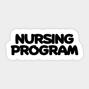 Nursing program Sticker